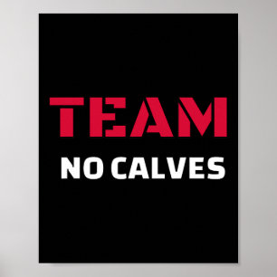 Poster Team No Calves - Bodybuilding Fitness Meme Cadeau