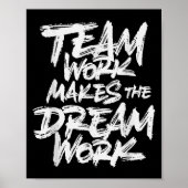 Poster Team Work Makes The Dream Work _ Team Building  (Devant)