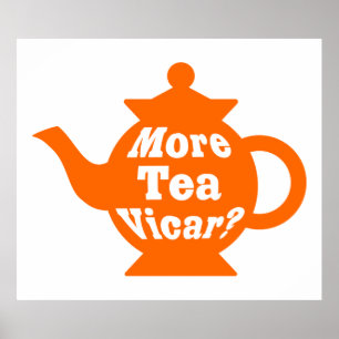 Poster Teapot - Plus de thé Vicar ? - Orange et blanc