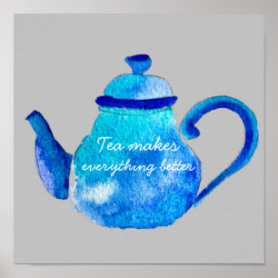 Poster Teapot thé rend tout meilleur