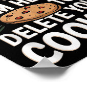 Poster Tech Support Je suis ici pour supprimer vos cookie (Coin)