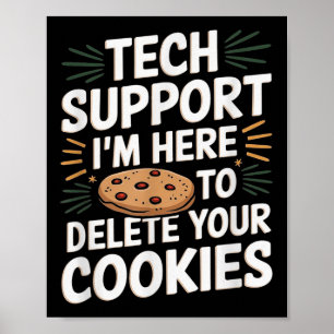 Poster Tech Support Je suis ici pour supprimer vos cookie