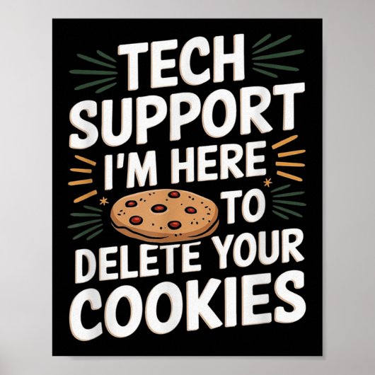 Poster Tech Support Je suis ici pour supprimer vos cookie (Devant)