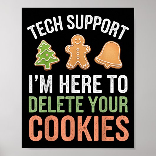 Poster Tech Support Je suis ici pour supprimer vos cookie (Devant)