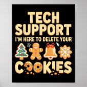 Poster Tech Suprt I'm Here To Delete Your Cookies Christm (Devant)