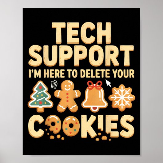 Poster Tech Suprt I'm Here To Delete Your Cookies Christm (Devant)