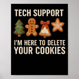 Poster Tech Suprt Je suis ici pour supprimer vos cookies