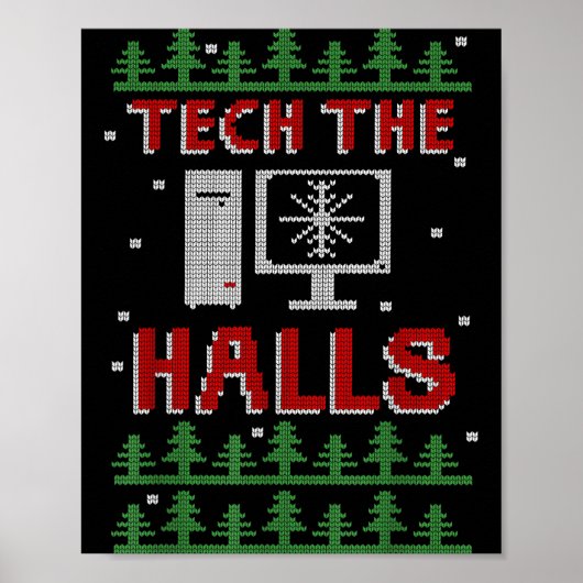 Poster Tech The Halls Ugly Computer Geek Festive Christma (Devant)