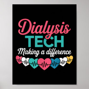 Poster Technicien de dialyse faisant une différence Techn