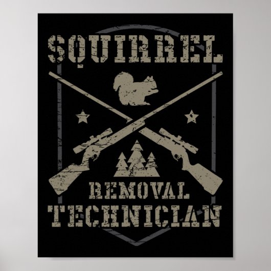 Poster Technicien d'enlèvement d'écureuil Squir de chasse (Devant)