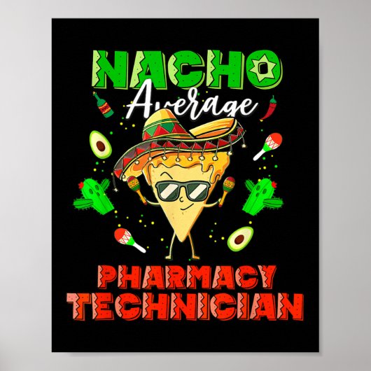 Poster Technicien en pharmacie mexicain Nacho (Devant)