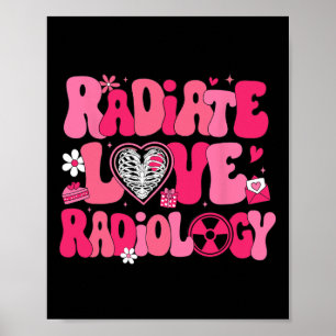 Poster Technicien en radiologie Groovy Radiate Love Val