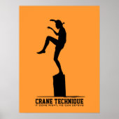 Poster Technique de grue - Si fait correctement, aucun ne (Devant)