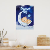 Poster Teddy Bear printable wall art poster-dream big (Cuisine)