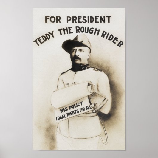 Poster Teddy The Rough Rider - Pour Président - 1904 (Devant)