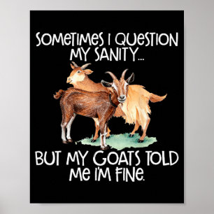 Poster Tee drôle de chèvre pour les personnes folles qui