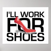 Poster TEE I Work For Chaussures (Devant)