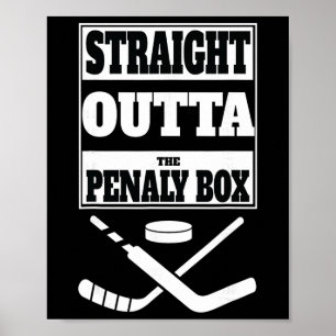 Poster Tee-shirt Straight Outta Penalty Box – Drôle de ho