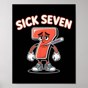Poster Tee Sick Seven Memes Six Sept Amusant Jeu de Mots
