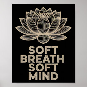 Poster Tee Soft Breath Soft Mind Lotus Yoga Paisible _1