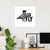 Poster Tellement Fly Drôle Cool Pigeon Pun (Bureau à domicile)