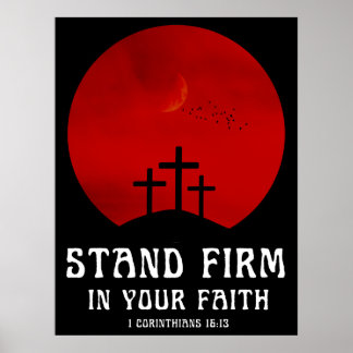 Poster Tenez ferme dans votre foi