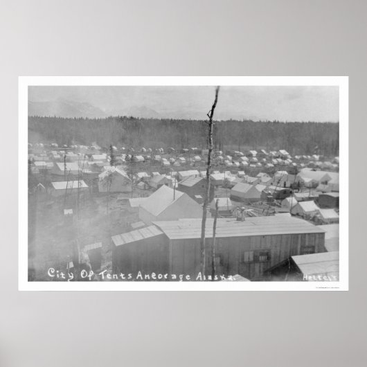 Poster Tent City Anchorage, Alaska 1905 (Devant)