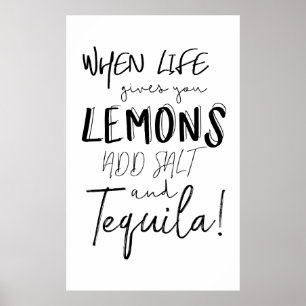 Poster Tequila Print When Life vous donne citrons Citatio