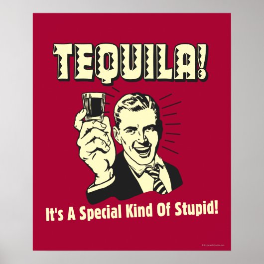 Poster Tequila : Une espèce spéciale d'imbécile (Devant)