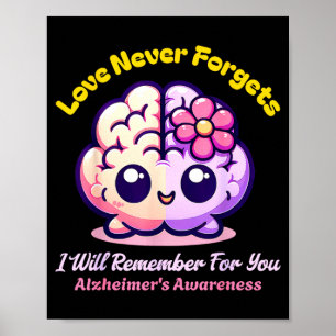 Poster Terminez Alzheimer L'amour Oublie Se Souvient Pour