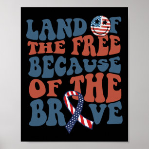 Poster Terre De La Liberté À Cause Du Brave Juillet 4 Ind