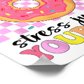 Poster Test Day Donut Stress Faites simplement votre meil (Coin)