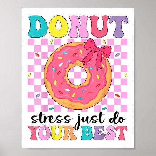 Poster Test Day Donut Stress Faites simplement votre meil (Devant)
