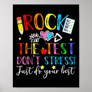 Poster Test Day Rock The Test Teacher Test Day T Shirt