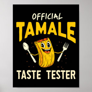 Poster Testeur de goût de tamale Drôle de nourriture mexi