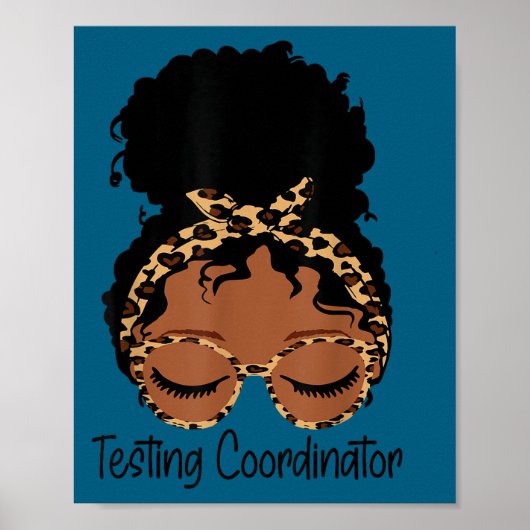 Poster Testing Coordinator Shirt Funny Messy Bun Test Day (Devant)