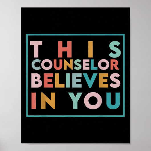Poster Testing Day Motivational This Counselor Believes I (Devant)