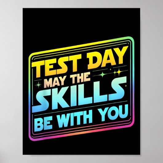 Poster Testing Day Test Day May The Skills Be With You Te (Devant)