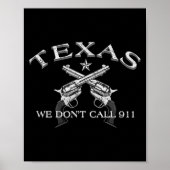 Poster Texas We Don't Call 911 (Devant)