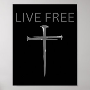 Poster Textez chrétien Live Free, Croix Clous Foi &
