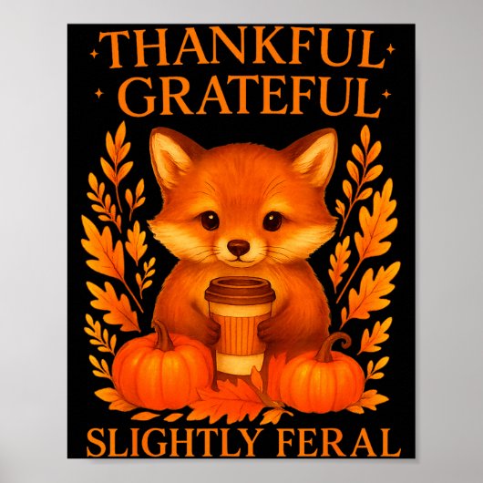 Poster Thankful Grateful Slightly Feral Funny Raccoon Tha (Devant)