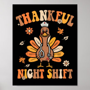 Poster Thankful Night Shift Nurft Super Thanksgiving Tur