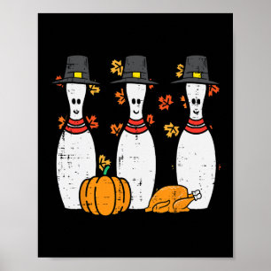 Poster Thanksgiving Bowling Pins Drôle Bowler Automne Hom