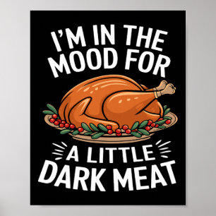 Poster Thanksgiving Je suis dans l'humeur pour la viande