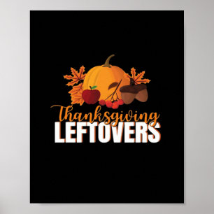 Poster Thanksgiving Leftovers Creative Décontracté Meme
