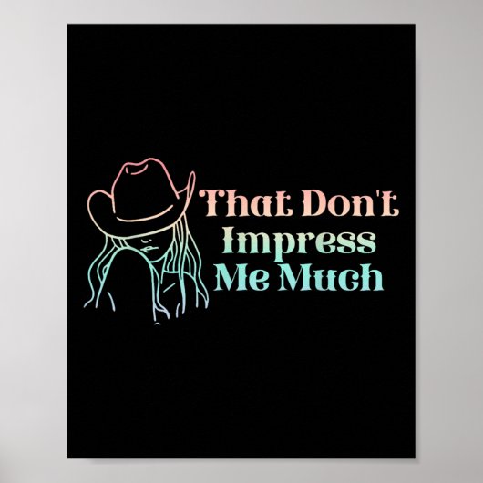 Poster That Don't Impress Me Much Apparel  (Devant)