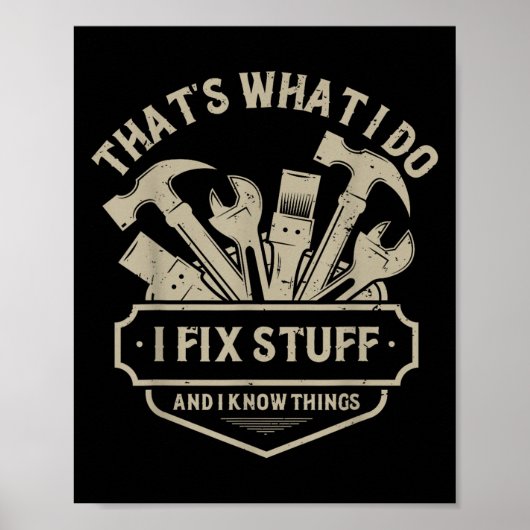 Poster That's What I Do I Fix Stuff And I Know Things Han (Devant)