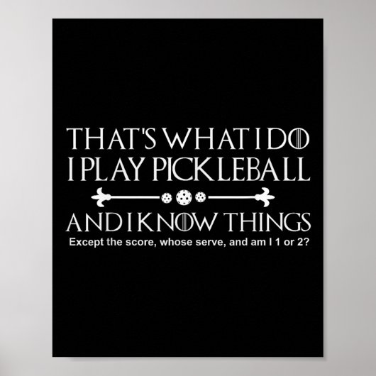 Poster That's What I Do I Play Ckleball And I Know Things (Devant)