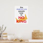Poster The American people bow to no King (Cuisine)