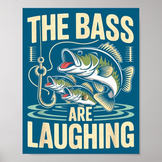 Poster The B Are Laughing Funny Fishing Design  (Devant)